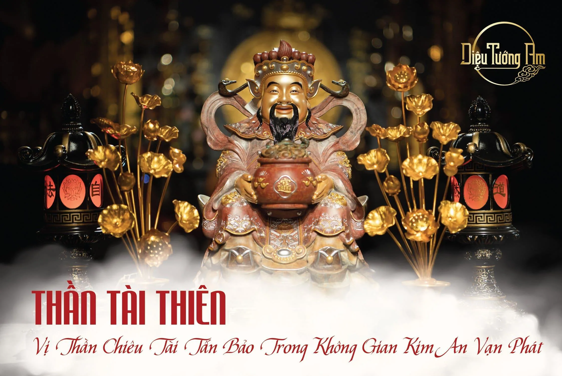 NHỮNG VỊ THẦN TÀI BẢO TRONG KHÔNG GIAN KIM AN VẠN PHÁT