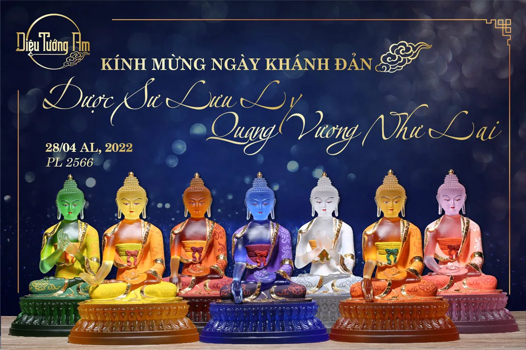 KÍNH MỪNG NGÀY KHÁNH ĐẢN ĐỨC DƯỢC SƯ LƯU LY QUANG VƯƠNG NHƯ LAI, Diệu Tướng Am kính chúc Chư Tôn Đức Tăng Ni, Quý Phật tử, Quý khách hàng "Thân phàm đổi được thân kim sắc, vững bước tâm tu chạm niết bàn"!