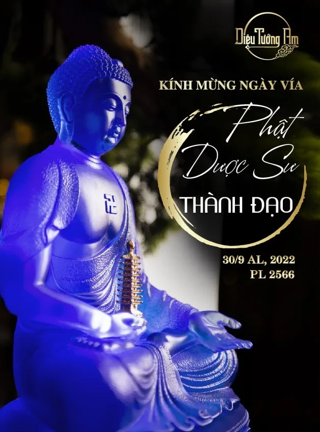 KÍNH MỪNG NGÀY VÍA DƯỢC SƯ LƯU LY QUANG NHƯ LAI THÀNH ĐẠO 30/09 ÂL, PL 2566