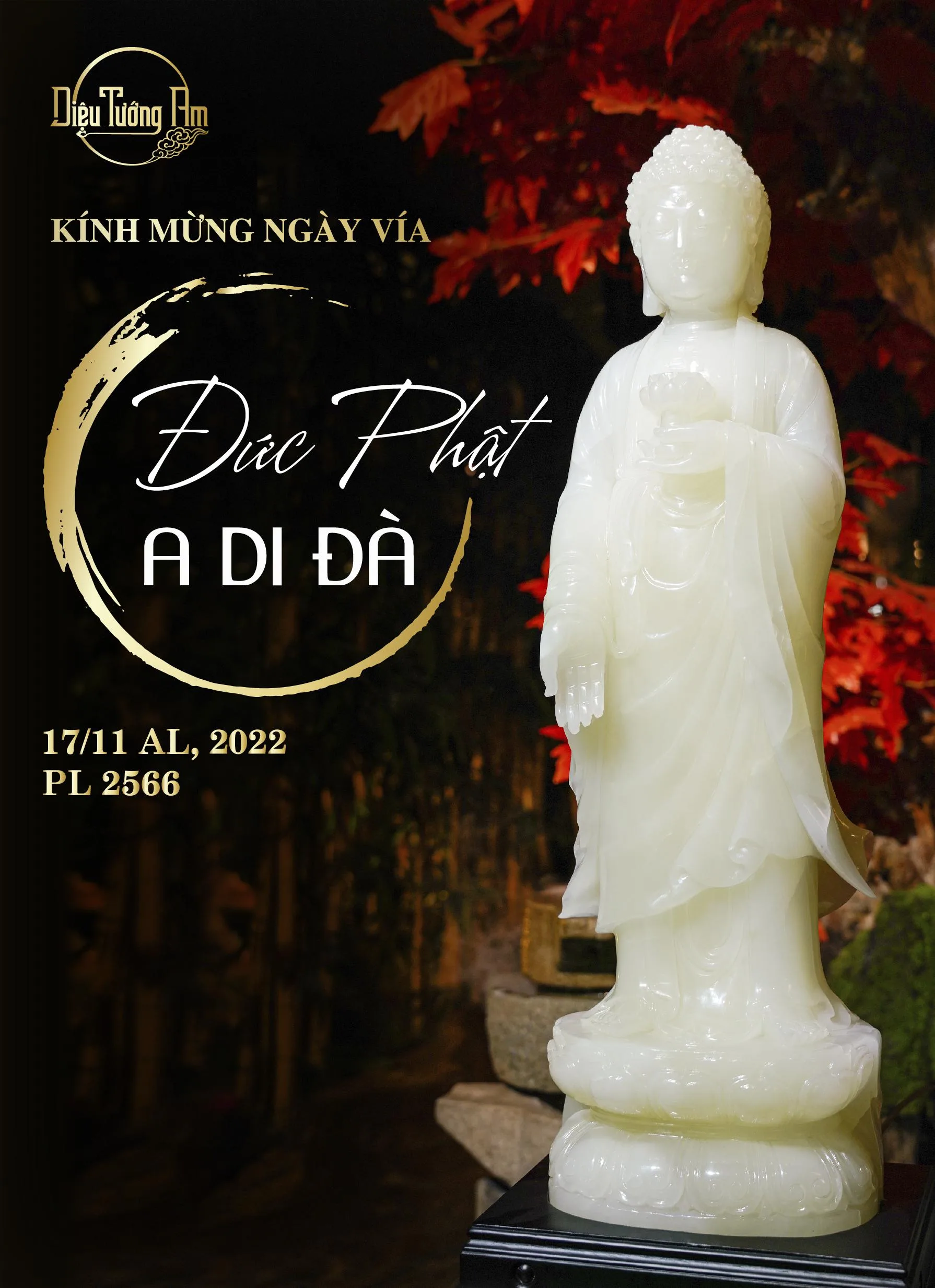 KÍNH MỪNG NGÀY VÍA ĐỨC PHẬT A DI ĐÀ 17/11 AL, PL 2566