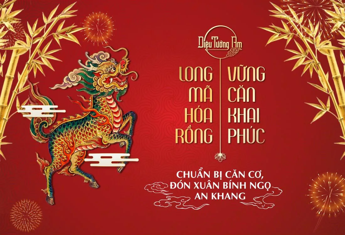 HÀNH TRÌNH "LONG MÃ HÓA RỒNG - VỮNG CĂN KHAI PHÚC": CHUẨN BỊ CĂN CƠ, ĐÓN XUÂN BÍNH NGỌ AN KHANG
