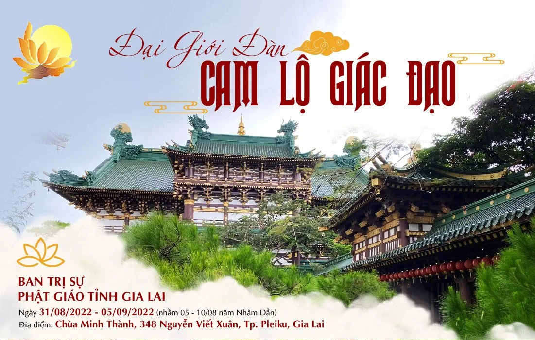 ĐẠI GIỚI ĐÀN CAM LỘ GIÁC ĐẠO 2022, PL 2566, GIA LAI