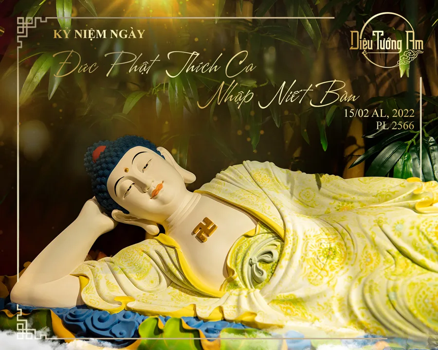 KỶ NIỆM NGÀY THÍCH CA MÂU NI NHẬP NIẾT BÀN - 15/02 AL, PL2565