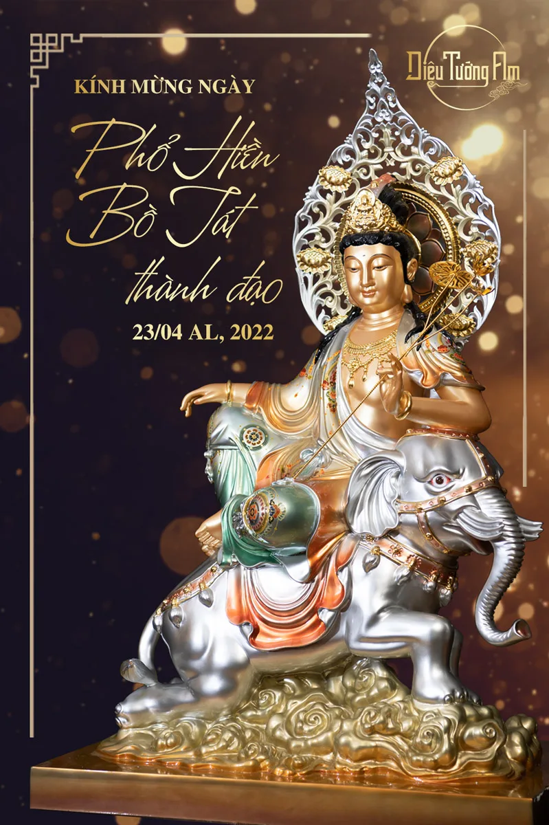 KÍNH MỪNG NGÀY VÍA PHỔ HIỀN BỒ TÁT THÀNH ĐẠO, 23/04 AL, PL 2565