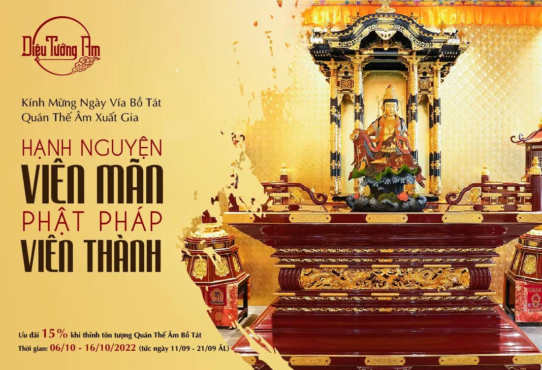 CHƯƠNG TRÌNH ƯU ĐÃI: KÍNH MỪNG QUÁN THẾ ÂM BỒ TÁT XUẤT GIA 2022, PL2566
