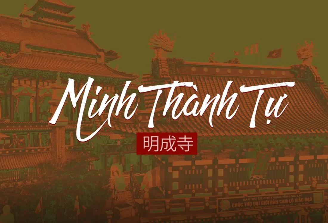CHÙA MINH THÀNH - MINH THÀNH TỰ